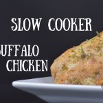 Slow Cooker Buffalo Chicken | Low Carb – Keto Friendly